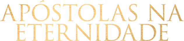 Apóstolas na Eternidade